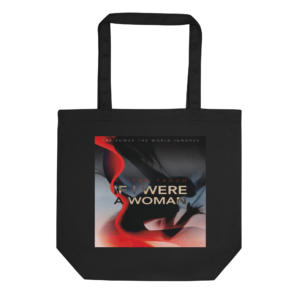 If I Were a Woman Eco Tote Bag — Book Cover Edition