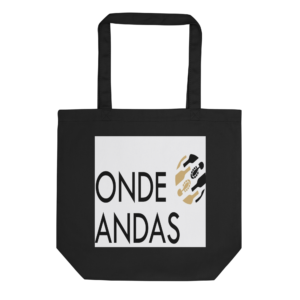 Onde Andas Eco Tote Bag — Signature Edition